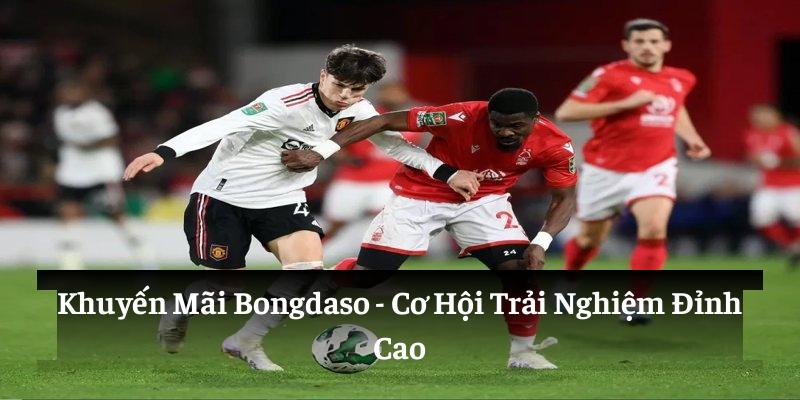 Khuyến Mãi Bongdaso